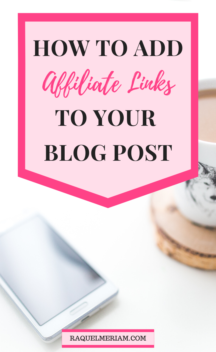 How to Add Affiliate Links to Your Blog Post